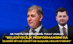 AK Partili isimden Cemil Tugay analizi: "Belediyecilik performansını da izlediği siyasi çizgiyi de başarılı bulmuyorum!"