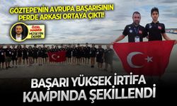 Göztepe'nin Avrupa başarısının perde arkası ortaya çıktı! Başarı yüksek irtifa kampında şekillendi