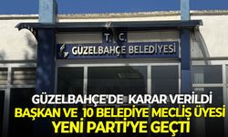 Güzelbahçe'de Başkan Vekili Akın ve 10 belediye meclis üyesi kararını verdi! YENİ Parti'ye geçtiler