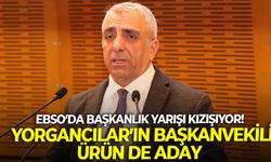 EBSO'da başkanlık yarışı kızışıyor: Yorgancılar'ın başkanvekili Ürün de aday!