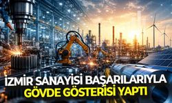 İzmir sanayisi gövde gösterisi yaptı: "Bu başarılar ülke sanayisine ilham verecek!"