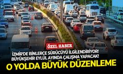 Büyükşehir Eylül ayında çalışma yapacak! O yolda büyük düzenleme