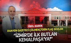 Duayen gazeteci Çölmekçi’den flaş sözler: "İzmir'de ilk butlan Kemalpaşa'ya!"