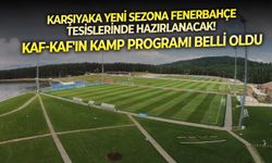 Karşıyaka yeni sezona Fenerbahçe tesislerinde hazırlanacak!