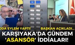 Karşıyaka'da gündem 'asansör' iddiaları! Oda eylem yaptı, Başkan Ünsal tek tek açıkladı