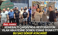 Kemeraltı Çarşısı’nda restorasyon yılan hikayesine döndü, esnaf isyan etti: Bu sacı söküp atacağız!
