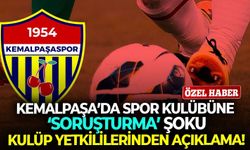 Kemalpaşa’da spor kulübüne ‘soruşturma’ şoku: Kulüp yetkililerinden açıklama!