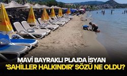 Özdere'deki mavi bayraklı Çukuraltı Plajı'nda tepki büyüyor: "Sahiller halkındır" sözü kâğıt üzerinde kaldı