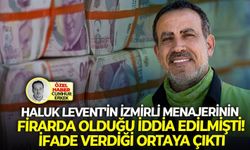 Haluk Levent'in İzmirli menajerinin firarda olduğu iddia edilmişti! İfade verdiği ortaya çıktı