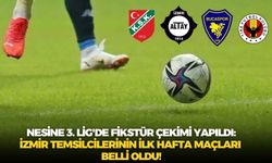Nesine 3. Lig'de fikstür çekimi yapıldı: İzmir temsilcilerinin ilk hafta maçları belli oldu!