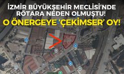 İzmir Büyükşehir Meclisi’nde rötara neden olmuştu! O önergeye ‘çekimser’ oy!