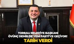 Torbalı Belediye Başkanı Övünç Demir de YENİ Parti'ye geçiyor! Tarih verdi