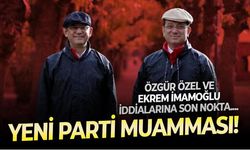 Yeni Parti, Özgür Özel ve Ekrem İmamoğlu'na kapıları kapattı! Doğrudan ya da dolaylı herhangi bir ilgimiz yok