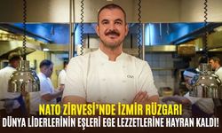 NATO Zirvesi’nde İzmir rüzgarı: Dünya liderlerinin eşleri Ege lezzetlerine hayran kaldı!