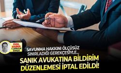 Savunma hakkını ölçüsüz sınırladığı gerekçesiyle: Sanık avukatına bildirim düzenlemesi iptal edildi!