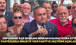 CHP Konak İlçe Başkanı Serkan Kalmaz istifa etti! Partililerle birlikte Yeni Parti'ye geçtiğini açıkladı