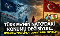 Türkiye'nin NATO'daki konumu değişiyor... Cüneyd Altıparmak'tan dikkat çeken değerlendirme!