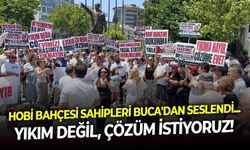 İzmir'de hobi bahçeleri ve yapı kayıt mağdurları'ndan ortak ses: Yıkım değil, çözüm istiyoruz!