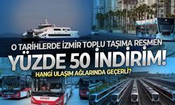 O tarihlerde İzmir toplu taşıma resmen yüzde 50 indirim! Hangi ulaşım ağlarında geçerli?
