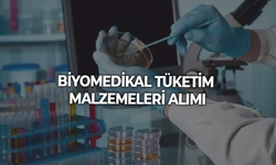 BİYOMEDİKAL TÜKETİM MALZEMELERİ ALIMI