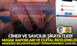 CİMER ve savcılık şikayetleri, MASAK raporları ve dijital incelemeler: Menderes belediyesi rüşvet operasyonunda 2.dalga!...
