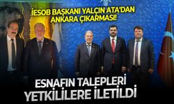 İESOB Başkanı Yalçın Ata'dan Ankara çıkarması: Esnafın talepleri yetkililere iletildi