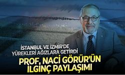 Herkes “İ” harfinin peşine düştü: Prof. Dr. Naci Görür İstanbul ve İzmir'de endişe yaratan paylaşımını silip özür diledi