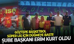 Göztepe Basketbol Süper Lig için düğmeye bastı! Şube Başkanı Erim Kurt oldu