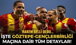 SON DAKİKA Hakem belli oldu! Göztepe-Gençlerbirliği maçı ne zaman, saat kaçta? İşte, maça dair tüm detaylar!
