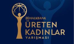 Halkbank Üreten Kadınlar Yarışması başvurusu nasıl yapılır son gün ne zaman ve ödüller neler?