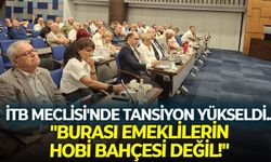 İTB Meclisi'nde tansiyon yükseldi... Arman'dan, Kestelli'ye: "Burası emeklilerin hobi bahçesi değil!"