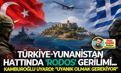 Türkiye-Yunanistan hattında 'Rodos' gerilimi... Kamburoğlu uyardı: "Uyanık olmak gerekiyor!"