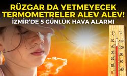 İzmir’de 5 günlük hava alarmı: Rüzgar da yetmeyecek, termometreler alev alev! (8-12 Ağustos 2026)