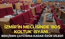 İzmir'in meclisinde 'boş koltuk' isyanı: Kapıdaki bekçiden çaycısına kadar özür diledi!