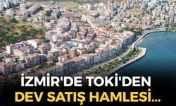 İzmir'de TOKİ'den dev satış hamlesi: İşte o ilçe ve açık artırma tarihi!