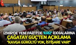 İzmir'de YENİ Parti’de 'kriz' iddialarına Çağatay Güç'ten açıklama: "Kavga gürültü yok, istişare var!"