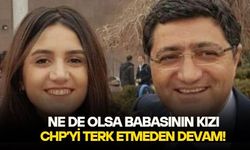 Kasım Akdağ'dan CHP rozetini çıkartmayan kızına tam destek: "Kimi mal mülk bırakır, kimisi inanç ve direnç"