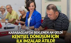 Karabağlar’da beklenen an geldi: Osman Aksüner’de kentsel dönüşüm için ilk imzalar atıldı!