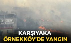 SON DAKİKA Karşıyaka Örnekköy'de yangın!