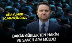 Kira yüküne lojman çözümü: Bakan Gürlek'ten 'Hakim' ve 'Savcı'lara müjde!