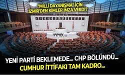 İzmir'den ''Milli Dayanışma'' yasa teklifine kimler imza verdi? Cumhur İttifakı tam kadro, muhalif kanat ikiye bölündü