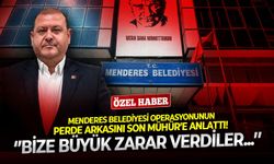Menderes Belediyesi operasyonunun perde arkasını Son Mühür’e anlattı! Şikayetçi iş insanı Toprak: ‘’Bize büyük zarar verdiler...’’