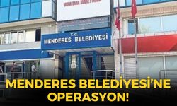 SON DAKİKA İzmir Menderes Belediyesi'ne operasyon! Belediye Başkanı İlkay Çiçek dahil çok sayıda gözaltı!
