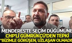 Menderes'te seçim düğümüne CHP'li Gümrükçü'den tepki: "Bizimle görüşen, uzlaşan olmadı!"