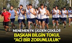 Menemen FK ligden çekildi! Başkan Bilgin Tokul: "Acı bir zorunluluk"
