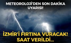 SON DAKİKA İzmir ve Ege için fırtına alarmı! Meteoroloji'den yola çıkacaklara uyarı! Saat verildi!