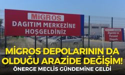 İzmir’de Migros depolarının olduğu arazi için değişim hamlesi!
