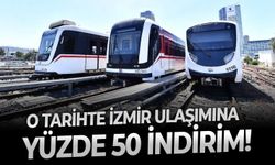 O tarihte İzmir ulaşımına yüzde 50 indirim!