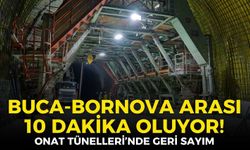 İzmir’in Onat Tünelleri’nde geri sayım: Buca-Bornova arası 10 dakika oluyor!