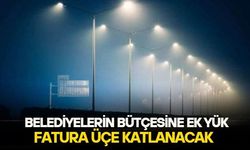 Belediyelere kötü haber Resmi Gazete'den geldi! Aydınlatma yükü bir gecede 3 katına çıktı